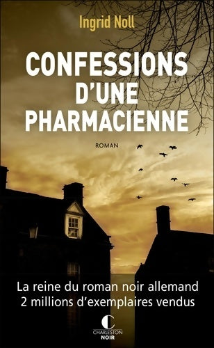 Livrenpoche : Confessions d'une pharmacienne - Ingrid Noll - Livre