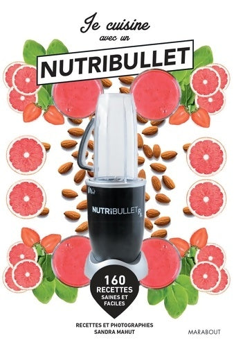 Livrenpoche : Je cuisine avec un Nutribullet - Collectif - Livre