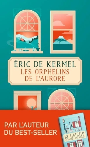 Livrenpoche : Les orphelins de l'aurore - Eric De Kermel - Livre