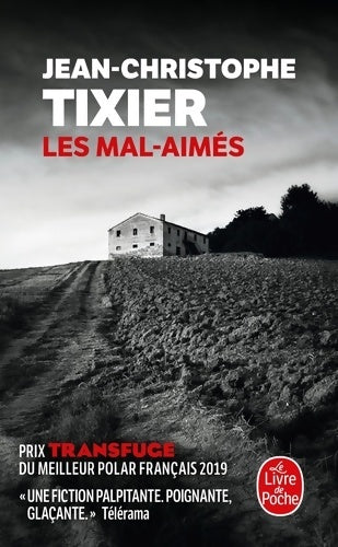 Livrenpoche : Les mal-aimés - Jean-Christophe Tixier - Livre