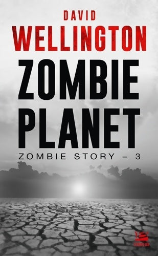 Livrenpoche : Zombie Planet - David Wellington - Livre