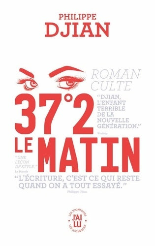 Livrenpoche : 37°2 le matin - Philippe Djian - Livre
