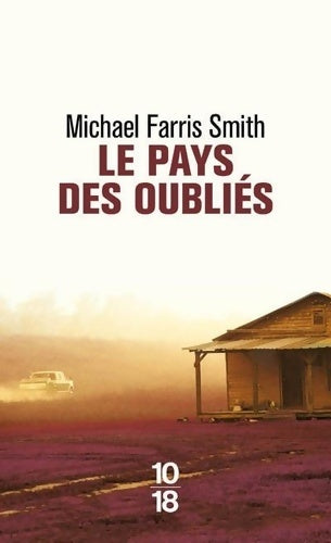 Livrenpoche : Le pays des oubliés - Michael Farris Smith - Livre