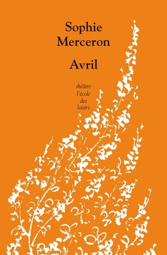 Livrenpoche : AVRIL - Sophie MERCERON - Livre