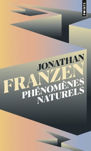 Livrenpoche : Phénomènes naturels - Jonathan Franzen - Livre