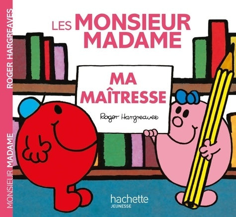 Livrenpoche : Monsieur Madame - Ma maîtresse - HARGREAVES-R - Livre