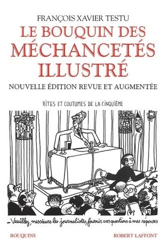Livrenpoche : Le Bouquin des méchancetés illustré : Nouvelle édition revue et augmentée - François Xavier Testu - Livre