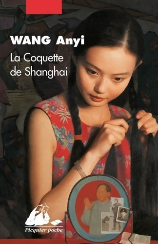 Livrenpoche : La coquette de Shangaï - Anyi Wang - Livre