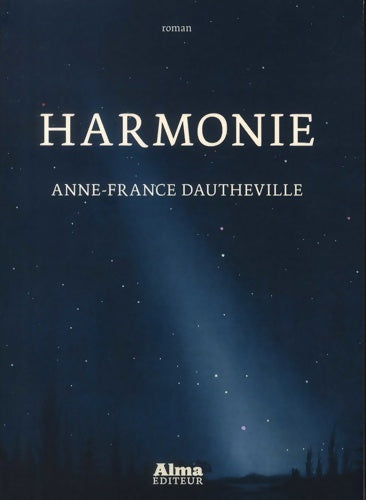 Livrenpoche : Harmonie - Anne-France Dautheville - Livre