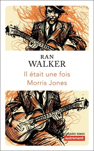 Livrenpoche : Il était une fois Morris Jones - Ran Walker - Livre