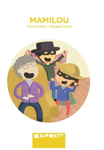 Livrenpoche : Mamilou - Marie Zimmer - Livre