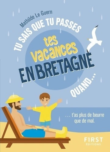 Livrenpoche : Tu sais que tu passes tes vacances en Bretagne quand... - Mathilde Le Guern - Livre