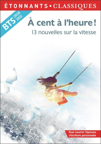 Livrenpoche : À cent à l'heure ! : 13 nouvelles sur la vitesse - Collectif - Livre