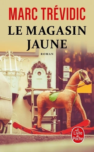Livrenpoche : Le magasin jaune - Marc Trévidic - Livre