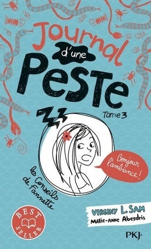 Livrenpoche : Journal d'une peste Tome III : Bonjour l'ambiance ! - Virginy L. Sam - Livre