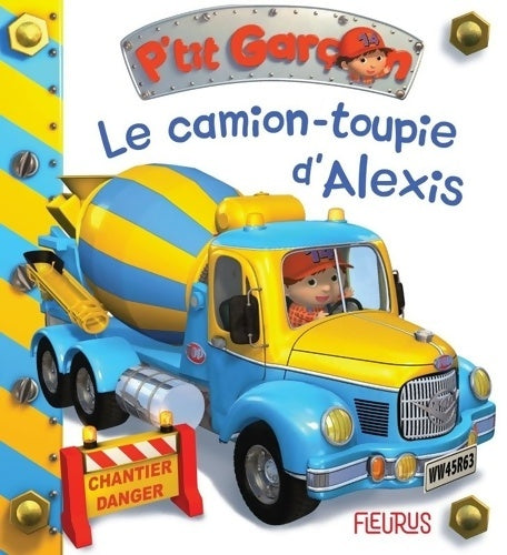 Livrenpoche : Le camion-toupie d'Alexis Tome XXXI : N°31 - Emilie Beaumont - Livre