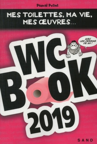 Livrenpoche : WC BOOK 2019 - Pascal Petiot - Livre