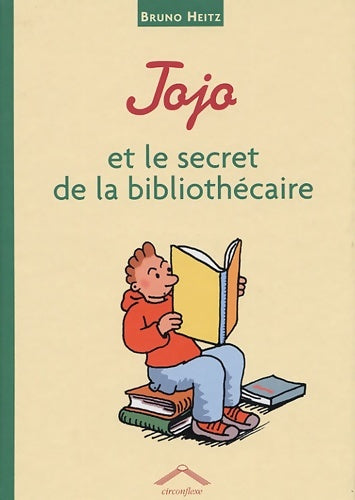 Livrenpoche : Jojo et le secret de la bibliothécaire - Bruno Heitz - Livre
