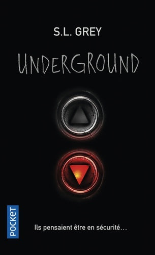 Livrenpoche : Underground - S. L. Grey - Livre