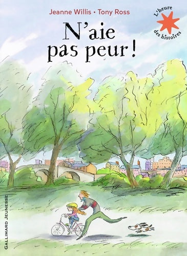 Livrenpoche : N'aie pas peur! - L'heure des histoires - De 3 à 6 ans - Jeanne Willis - Livre