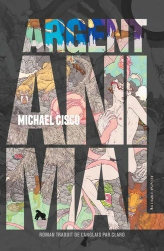 Livrenpoche : Argent animal - Michael Cisco - Livre