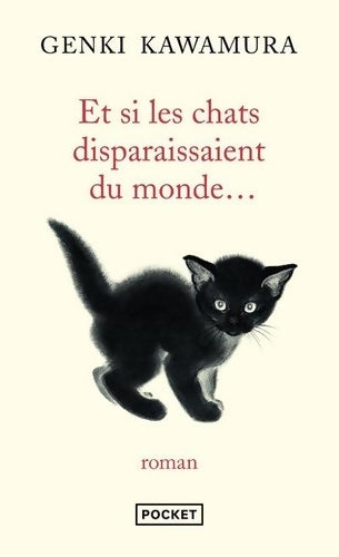 Livrenpoche : Et si les chats disparaissaient du monde... - Genki Kawamura - Livre