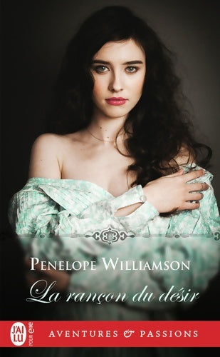 Livrenpoche : La rançon du désir - Penelope Williamson - Livre