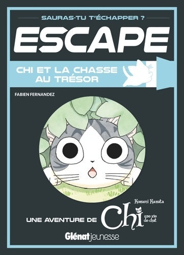 Livrenpoche : Escape ! Chi et la chasse au trésor : Une aventure de Chi - Konami Kanata - Livre