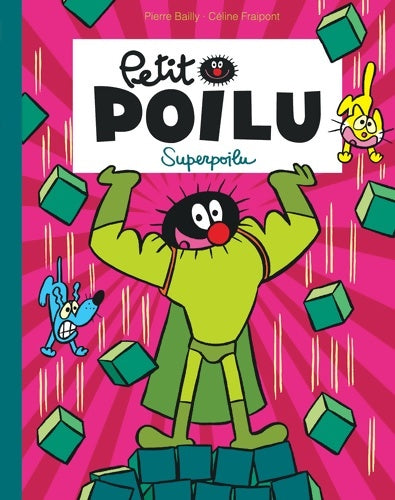 Livrenpoche : Petit Poilu Poche Tome XVIII - Superpoilu - Fraipont Céline - Livre