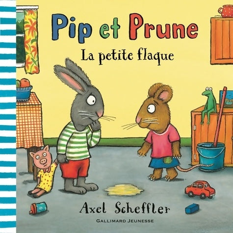 Livrenpoche : Pip et Prune : La petite flaque - Axel Scheffler - Livre