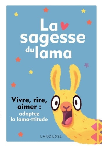 Livrenpoche : La sagesse du lama : Vivre rire aimer : adoptez la lama-ttitude - Alena TKach - Livre