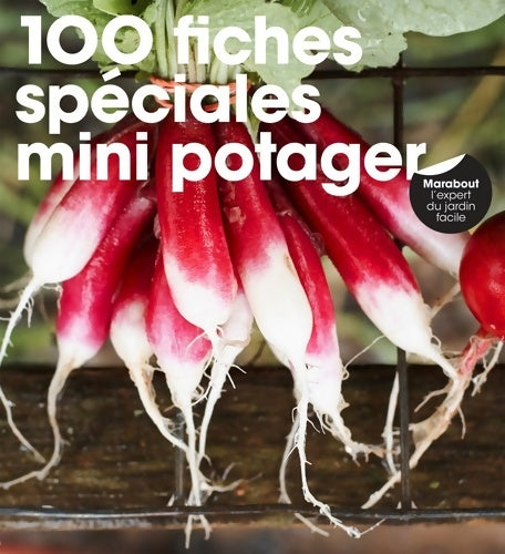 Livrenpoche : 100 fiches spéciales mini potager - Michael Guerra - Livre