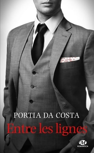 Livrenpoche : Entre les lignes - Portia Da Costa - Livre