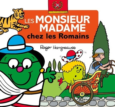 Livrenpoche : Les Monsieur Madame A travers les âges - Les Romains - Roger Hargreaves - Livre