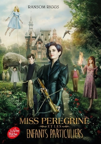 Livrenpoche : Miss Peregrine et les enfants particuliers - Tie in - Ransom Riggs - Livre