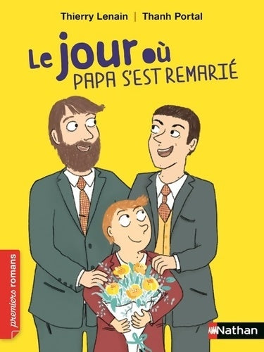 Livrenpoche : Le jour où papa s'est remarié - Roman Vivre Ensemble - De 7 à 11 ans - Thierry Lenain - Livre