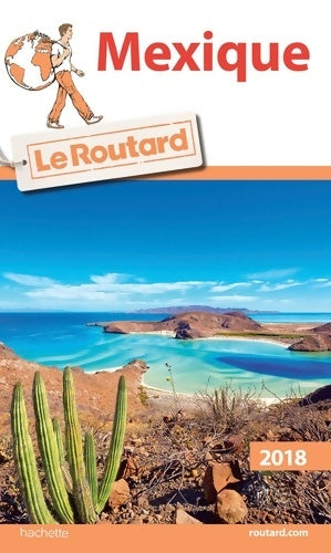 Livrenpoche : Guide du Routard Mexique 2018 - Collectif - Livre