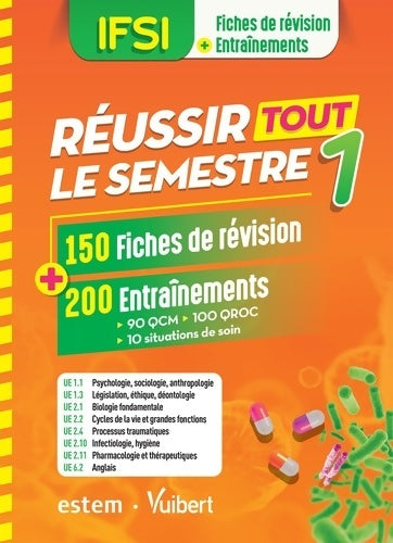 Livrenpoche : IFSI - Réussir tout le semestre 1 : 150 Fiches de révision et 200 Entraînements - Alison Pinchaud - Livre