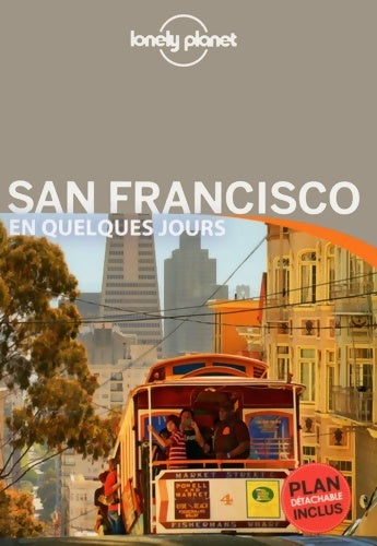 Livrenpoche : San Francisco En quelques jours - 3ed - Alison Bing - Livre