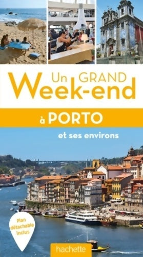 Livrenpoche : Un grand week-end à Porto et ses environs - Sophie Fouquet - Livre