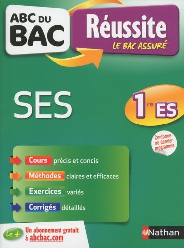 Livrenpoche : ABC du BAC Réussite SES 1re ES - Ancien programme - Voir nouvelle édition ? - Delphine De Chouly - Livre