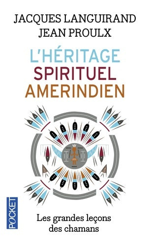 Livrenpoche : L'héritage spirituel amérindien - Jacques Languirand - Livre