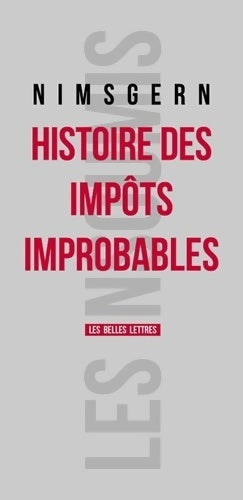 Livrenpoche : Histoire des impôts improbables - Jean-François Nimsgern - Livre