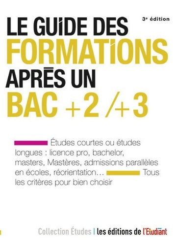 Livrenpoche : Guide des formations après un Bac +2/+3 3e édition - Sarah Masson - Livre