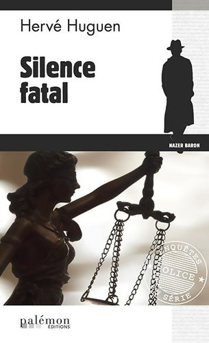 Livrenpoche : Silence fatal - Hervé Huguen - Livre