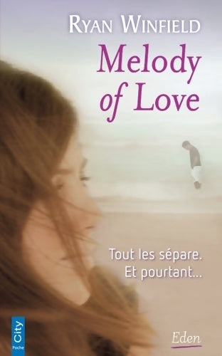 Melody of love - Ryan Winfield - Livre