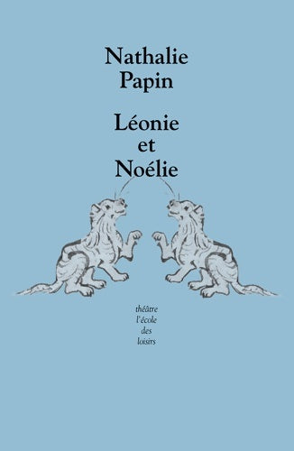 Livrenpoche : Léonie et Noélie - Nathalie Papin - Livre