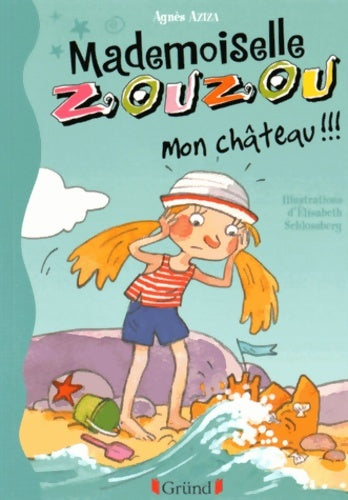 Livrenpoche : Mademoiselle Zouzou T18 - Mon Château !!! - Agnès Aziza - Livre