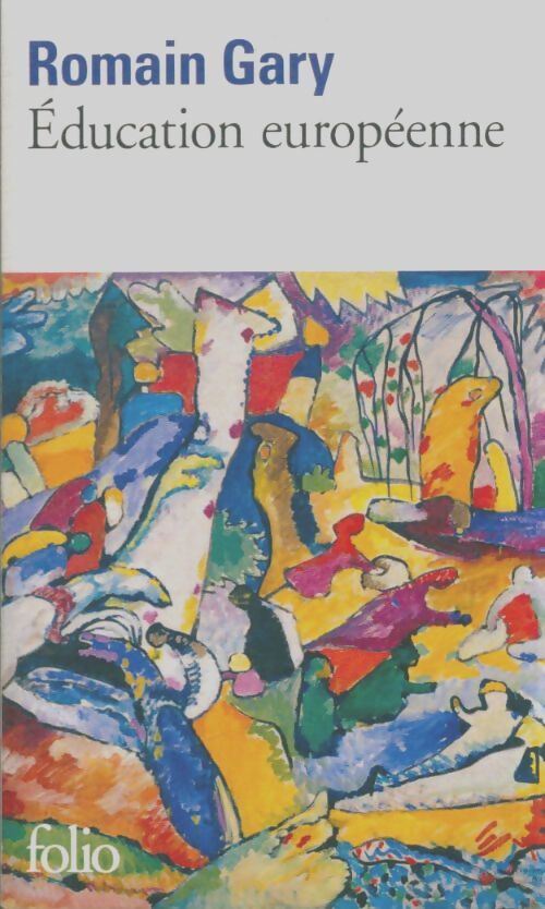 Livrenpoche : Education européenne - Romain Gary - Livre