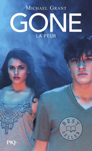 Livrenpoche : 5. Gone : La peur - Michael Grant - Livre